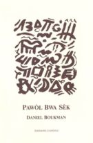 PAWÒL BWA SÈK 